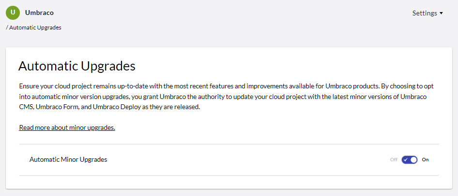 Screenshot form the Umbraco Cloud Portal showing the option to turn on Automatic Minor Upgrades