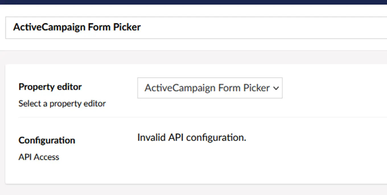 Screenshot: Active campaign invalid API configuration Form Picker